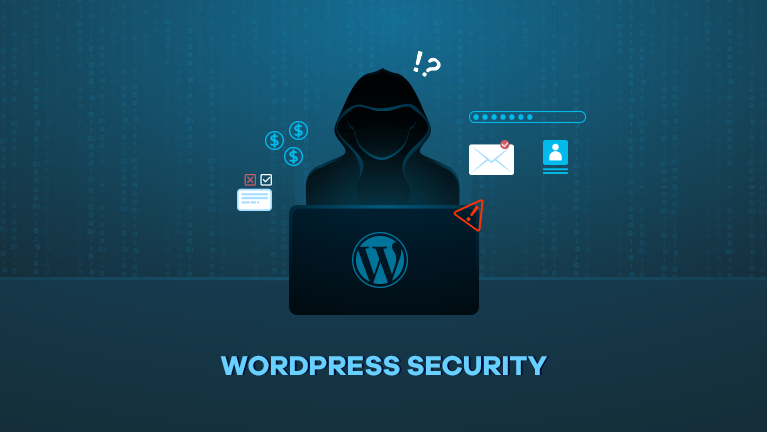 Wordpress Security  - Tips And Strategies To Protect Website From Hackers