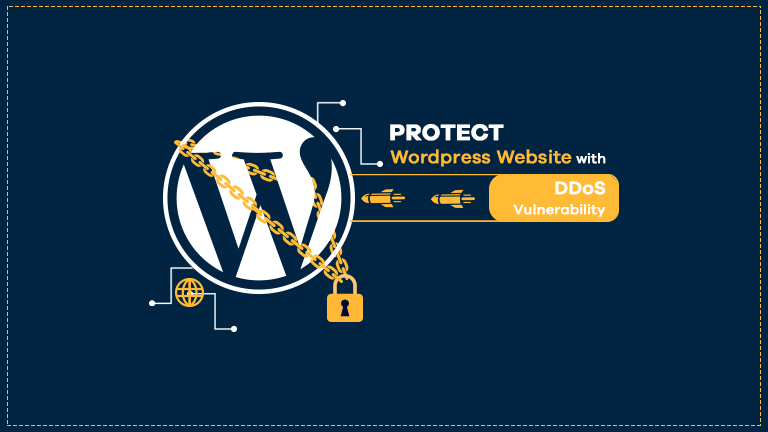 How To Protect Your WordPress Website With DDoS Vulnerability?